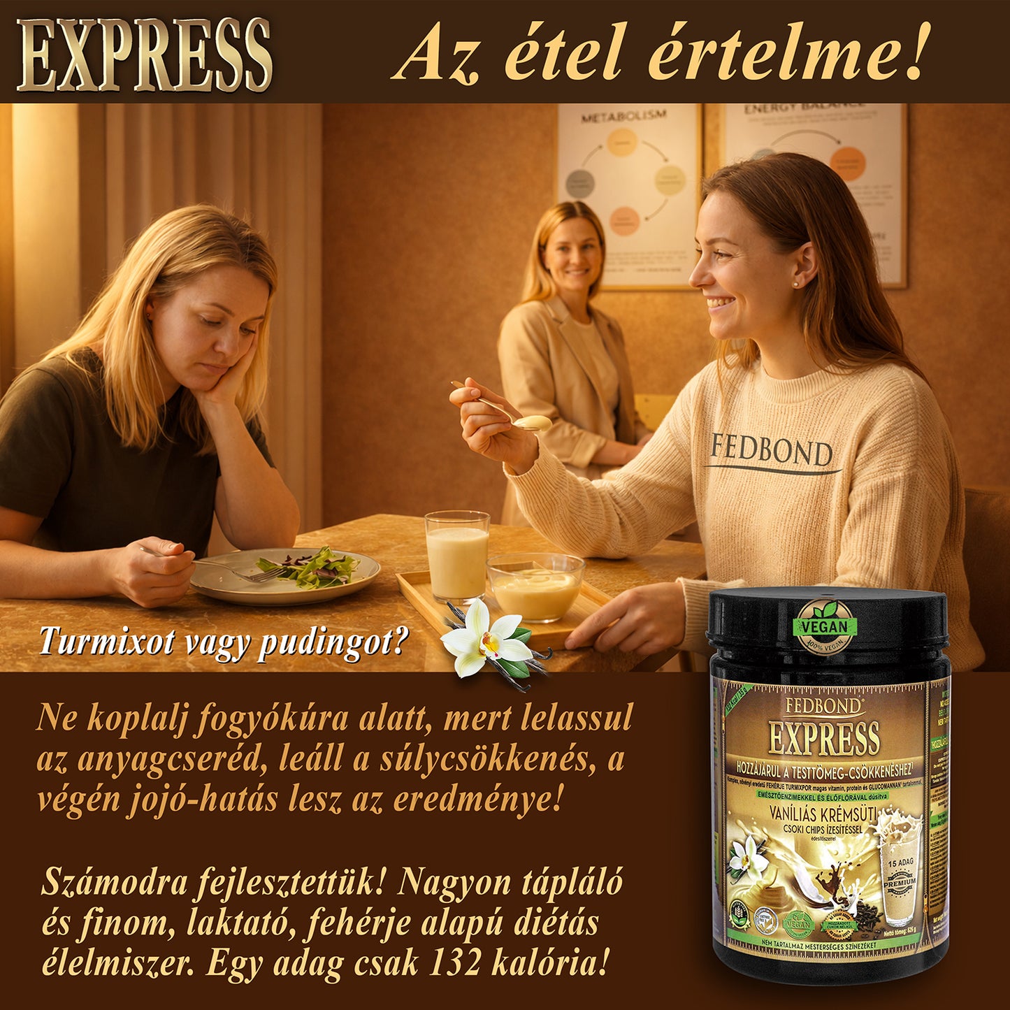 FEDBOND EXPRESS Súlycsökkentő vegán diétás fehérjeturmix / puding - Vaníliás krémsüti ízű